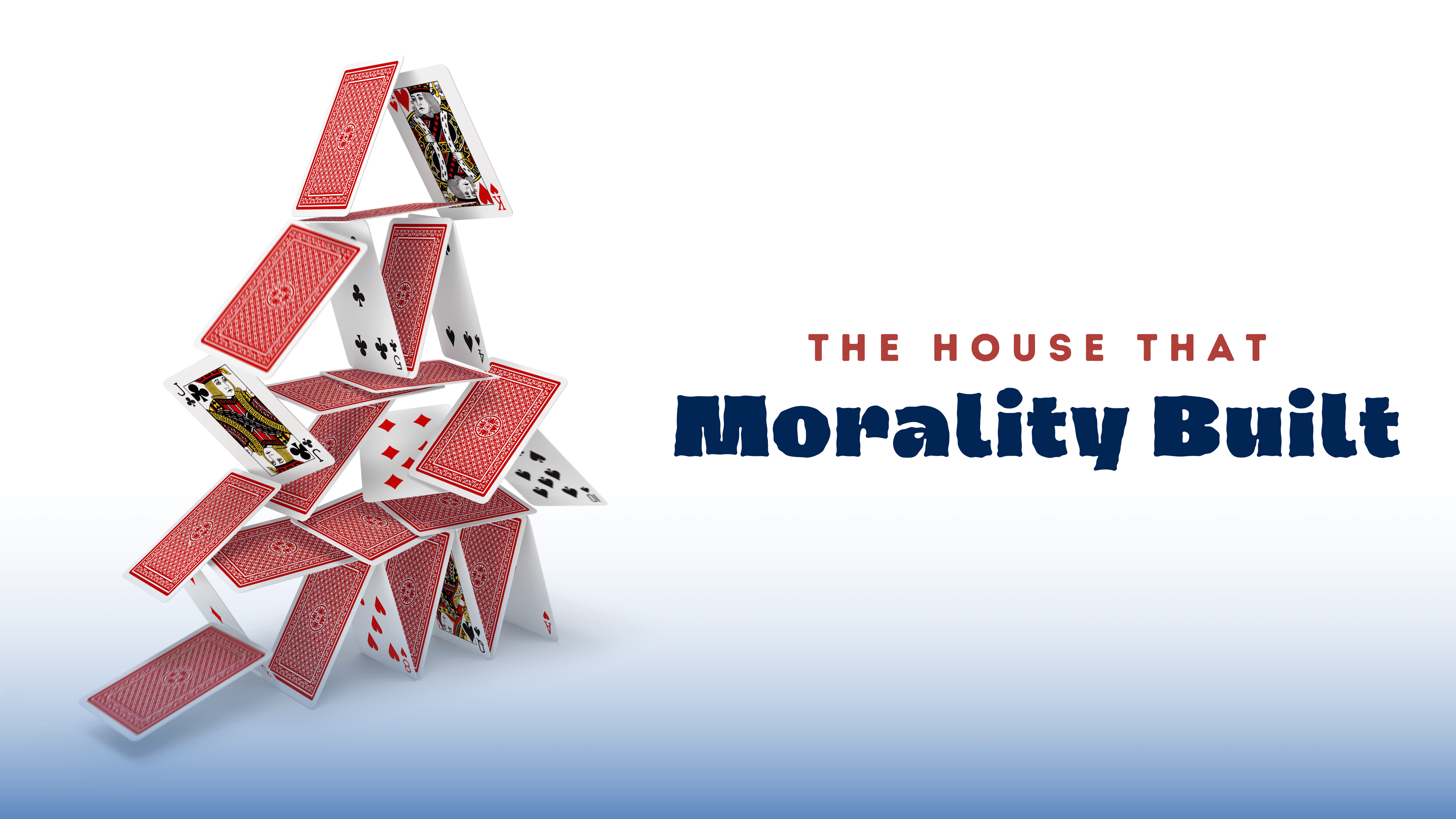 Cover artwork for The House that Morality Built
